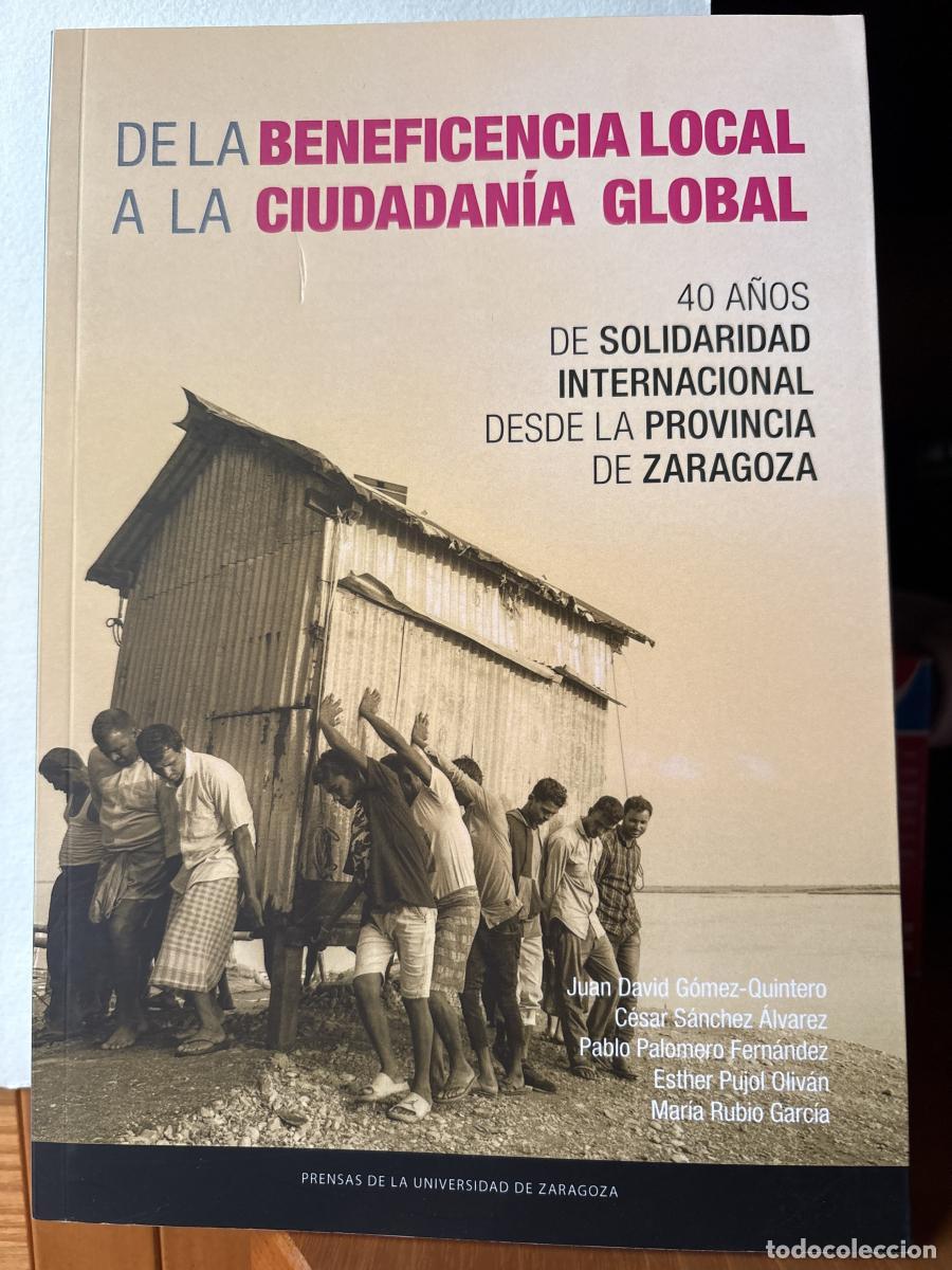 B&uuml;cher: De la beneficencia local a la ciudadan&iacute;a global: 40 a&ntilde;os de solidaridad internacional desde la provi