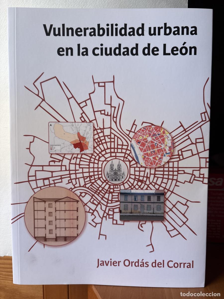 Libros: Vulnerabilidad urbana en la ciudad de Le&oacute;n - Javier Ord&aacute;s del Corral tdk244