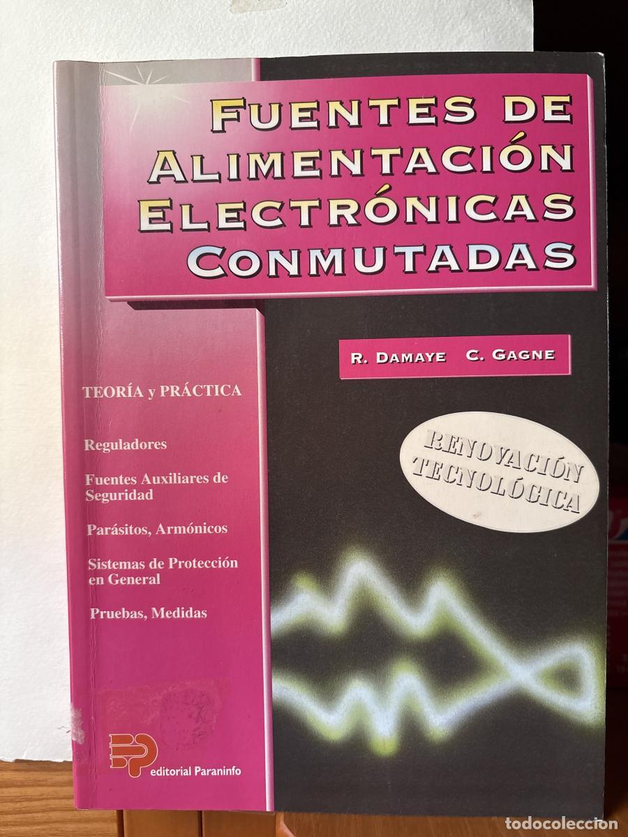 B&uuml;cher: FUENTES&nbsp;DE ALIMENTACION&nbsp;ELECTRONICAS CONMUTADAS - ANDRES COLMENA ASENSIO TDK232