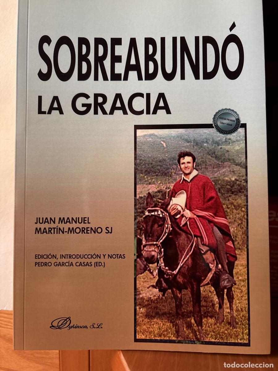 Livros em segunda m&atilde;o: Sobreabund&oacute; La Gracia - Juan Manuel Mart&iacute;n-Moreno TDK232
