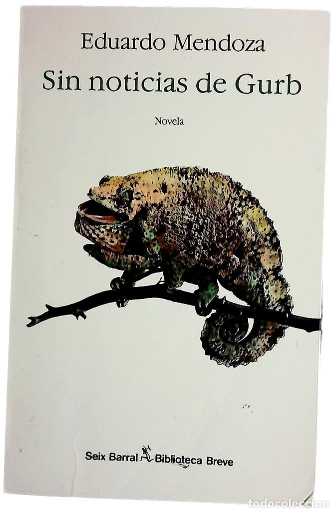 Libros: Sin noticias de Gurb - Mendoza, Eduardo