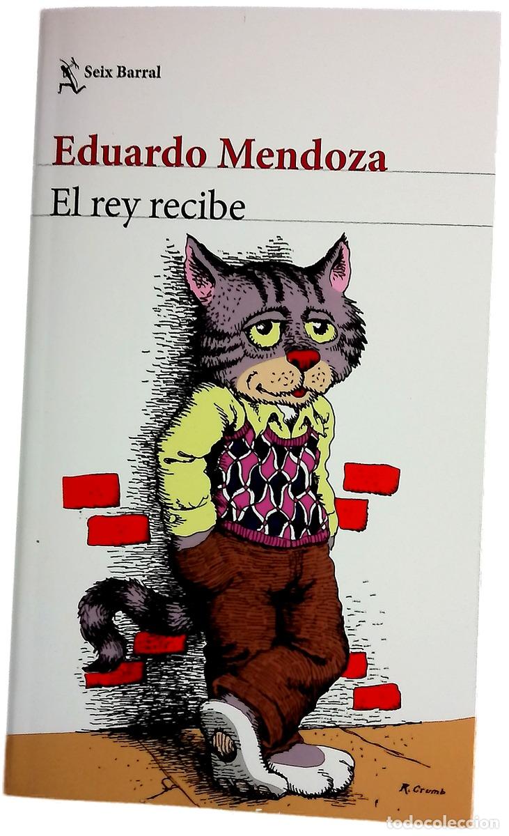 Libros: El rey recibe - Mendoza, Eduardo