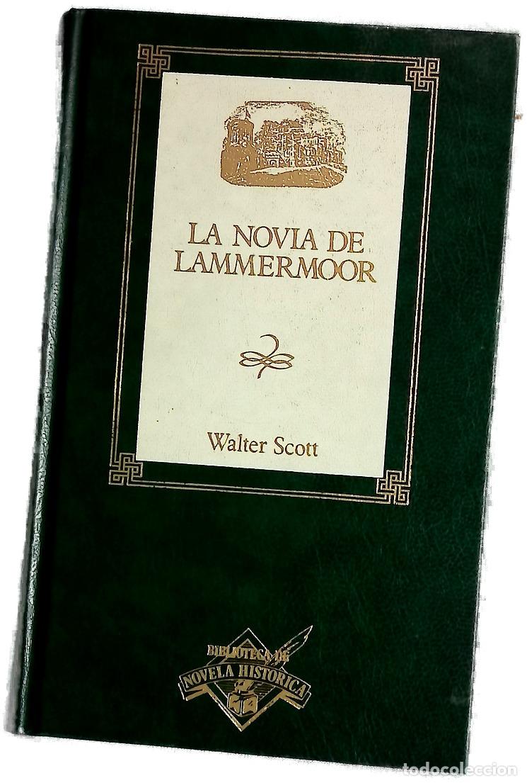 Libros: La novia de Lammermoor - Scott, Walter; V&aacute;zquez Zamora, Rafael
