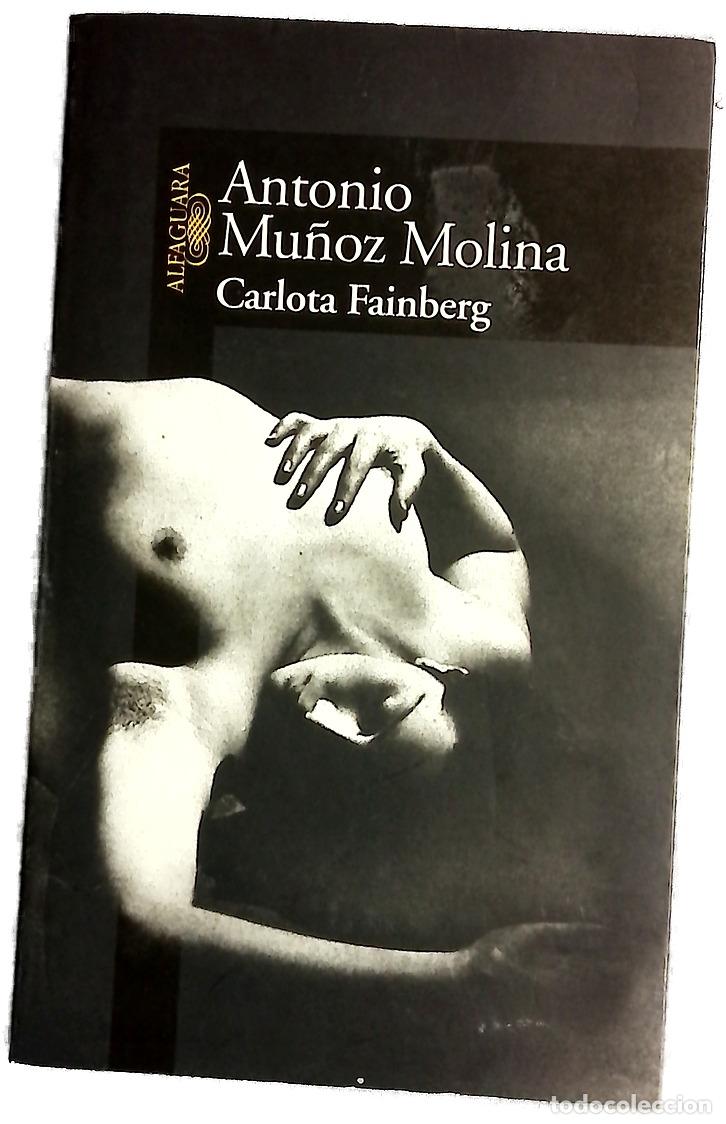 Libros: Carlota Fainberg - Mu&ntilde;oz Molina, Antonio