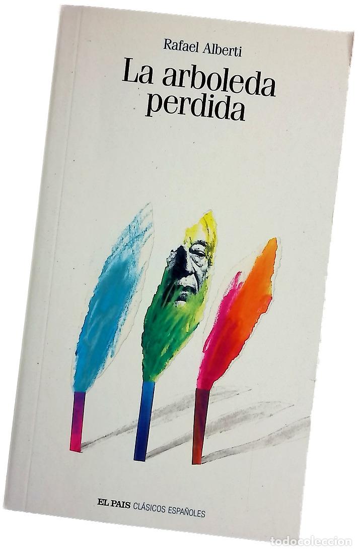Libros: La arboleda perdida - Alberti, Rafael
