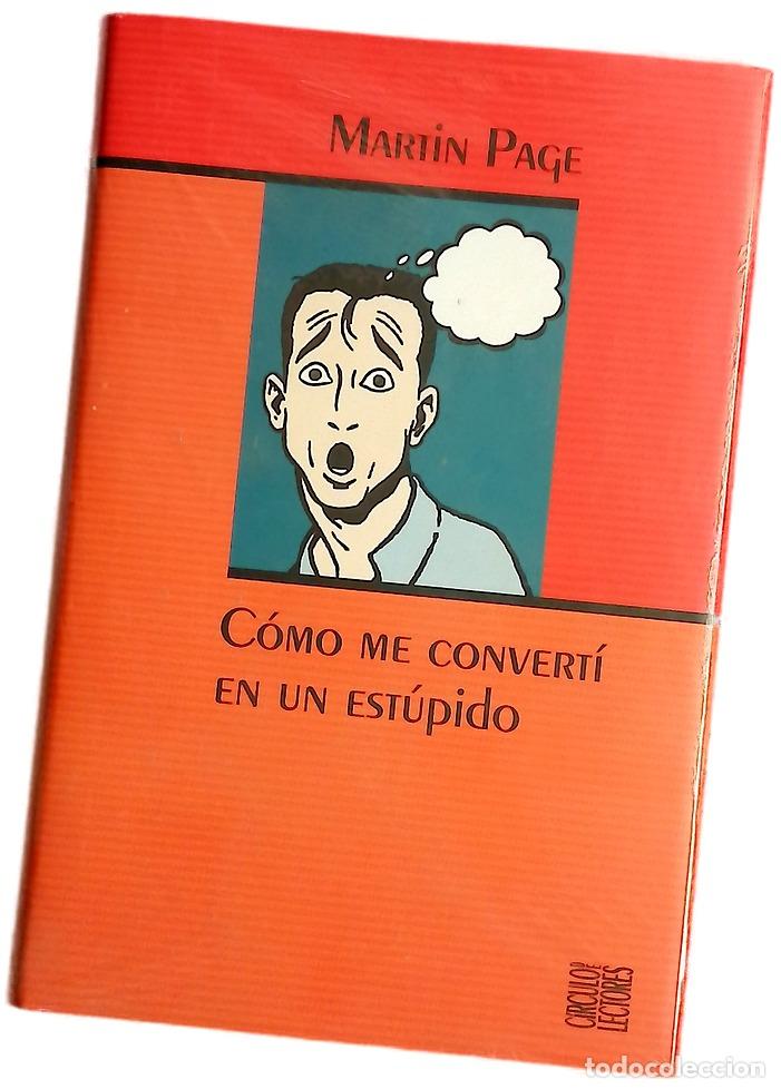 Libros: C&oacute;mo me convert&iacute; en un est&uacute;pido