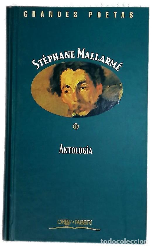 Libros: Antolog&iacute;a : St&eacute;phane Mallarm&eacute;