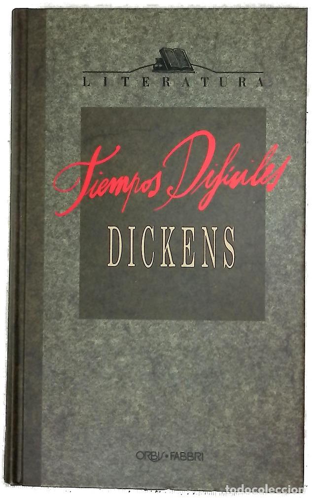 Libros: Tiempos dif&iacute;ciles - Dickens, Charles; L&aacute;zaro Ros, Amando