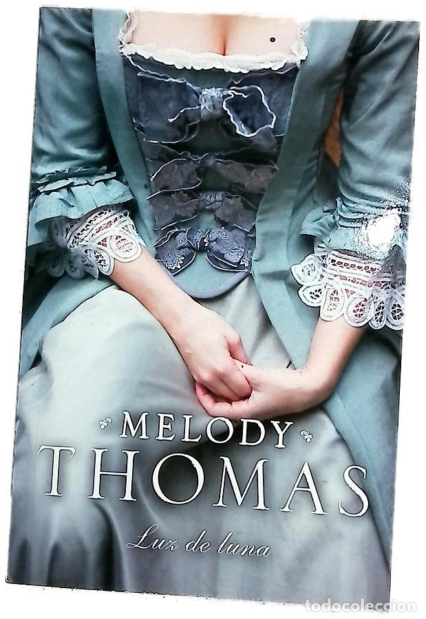 Libri di seconda mano: Luz de luna - Thomas, Melody