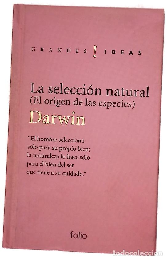 Livros em segunda m&atilde;o: La selecci&oacute;n natural o La supervivencia de los m&aacute;s aptos (El origen de las especies, cap. IV)