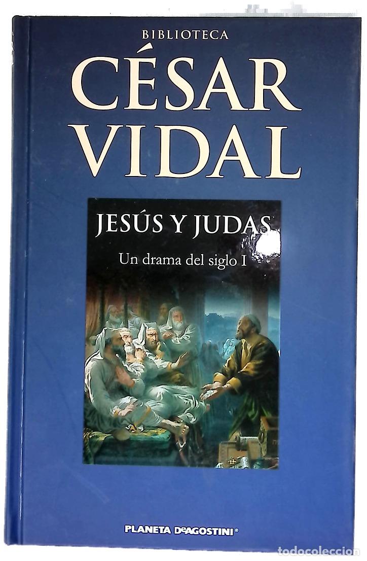 Libros: Jes&uacute;s y Judas un drama del siglo I