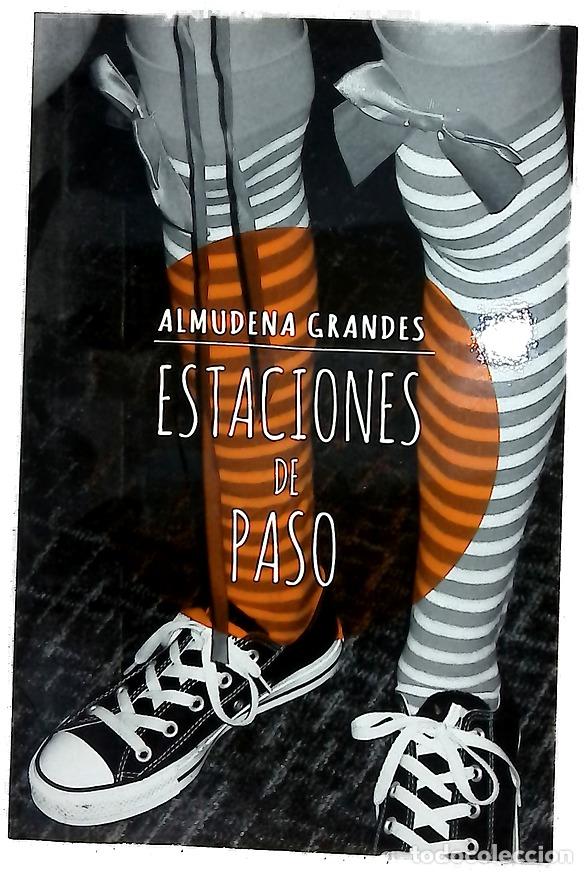 Libros: Estaciones de paso - Grandes, Almudena