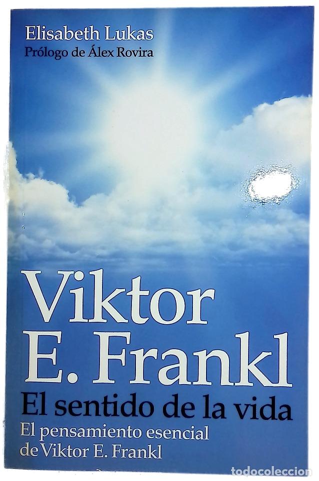 Libros: Viktor E. Frankl el sentido de la vida