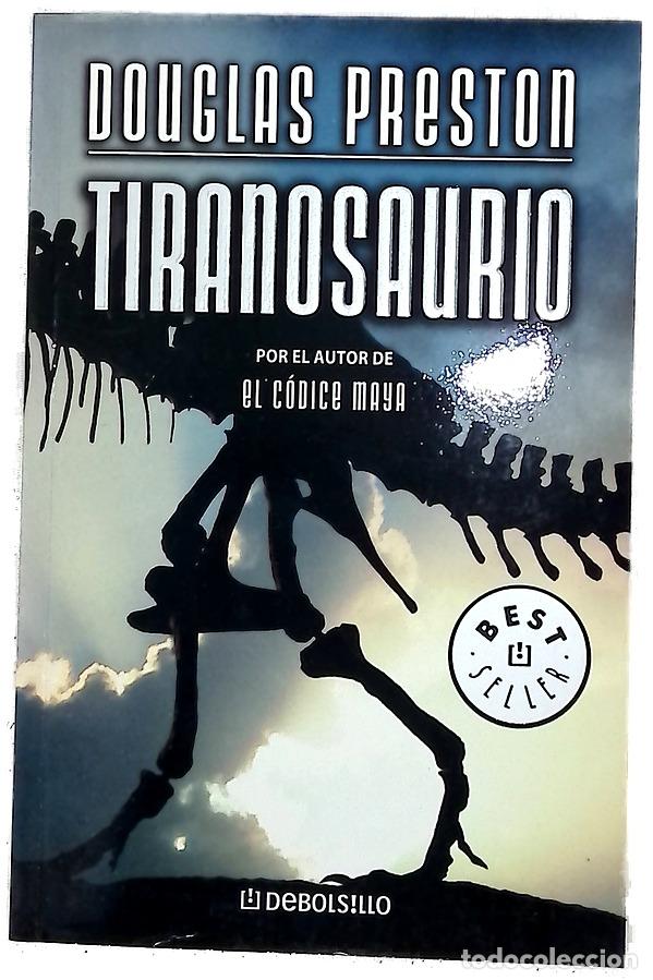 Libros: Tiranosaurio - Preston, Douglas J