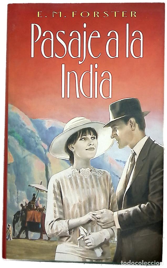 Libros: Pasaje a la India - Forster, E. M; L&oacute;pez Mu&ntilde;oz, Jos&eacute; Luis