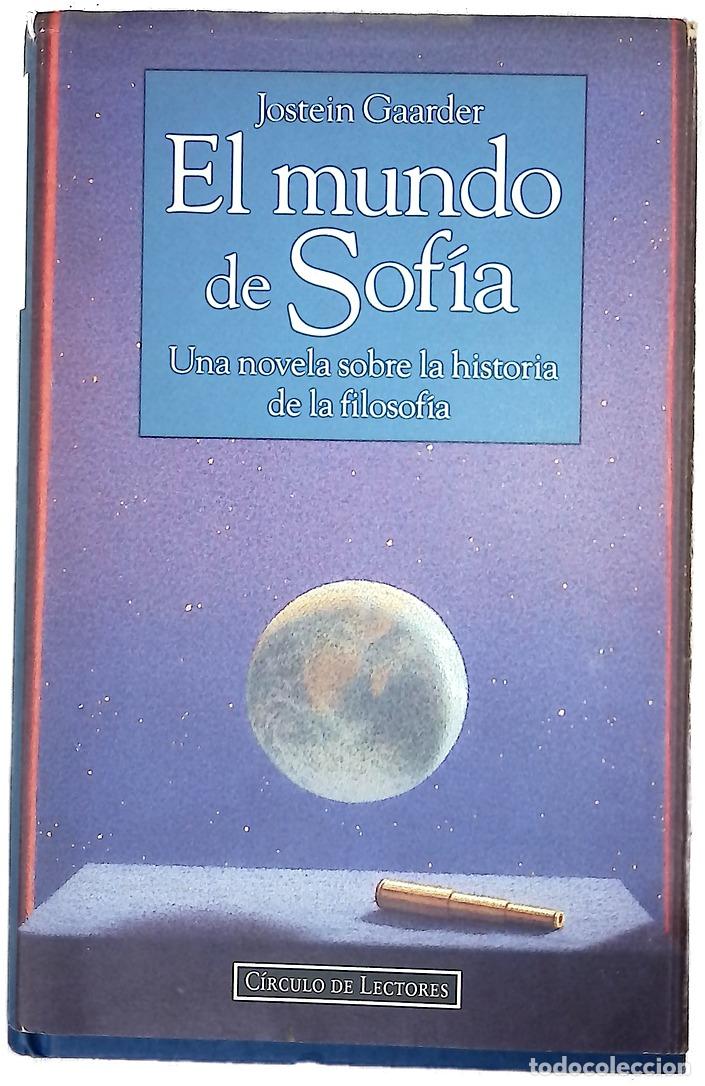 Libros: El mundo de Sof&iacute;a : una novela sobre la historia de la filosof&iacute;a