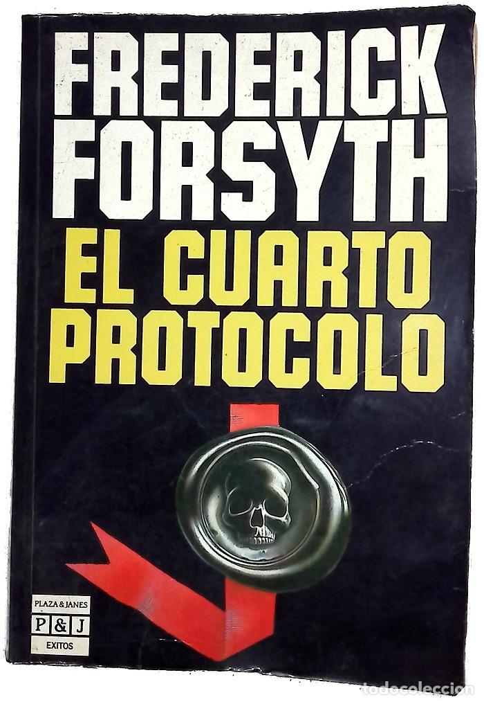 Libros: El cuarto protocolo - Forsyth, Frederick; Ferrer Aleu, J