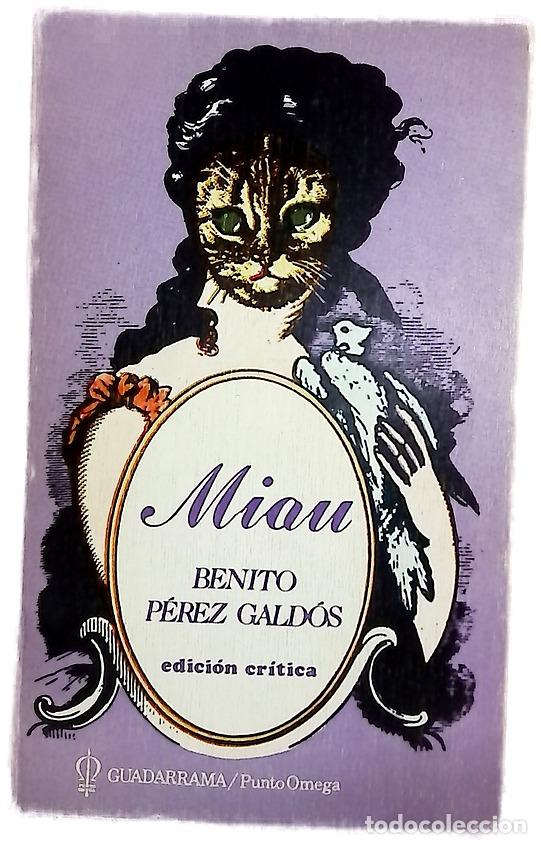 Libros: Miau - P&eacute;rez Gald&oacute;s, Benito; Weber, Robert J