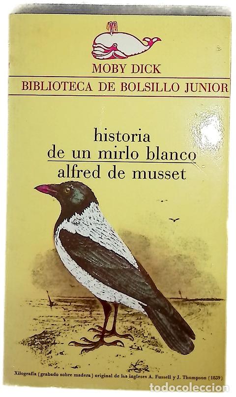 Libros: Historia de un mirlo blanco