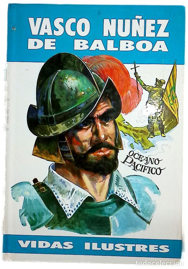 Libros: Vasco N&uacute;&ntilde;ez de Balboa - Herrera, Juan Ignacio; P&eacute;rez Montero, Jos&eacute;