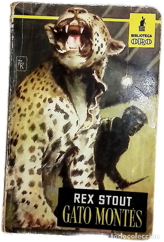 Libros: Gato mont&eacute;s - Stout, Rex; Raich Ull&aacute;n, Mar&iacute;a Dolores