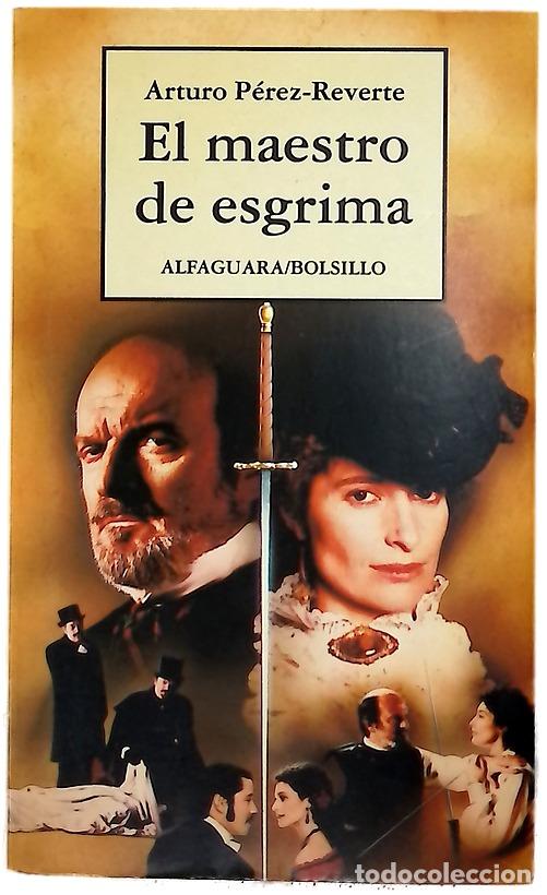 Libros: El maestro de esgrima - P&eacute;rez-Reverte, Arturo