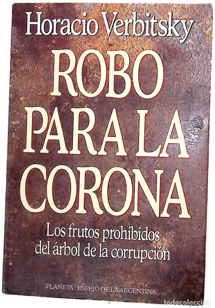 Libros: Robo para la corona - Horacio Verbitsky