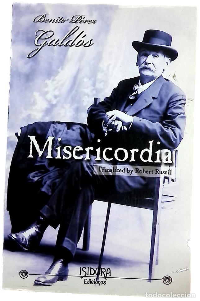 Libros: Misericordia : 1897 - P&eacute;rez Gald&oacute;s, Benito; Russell, Robert