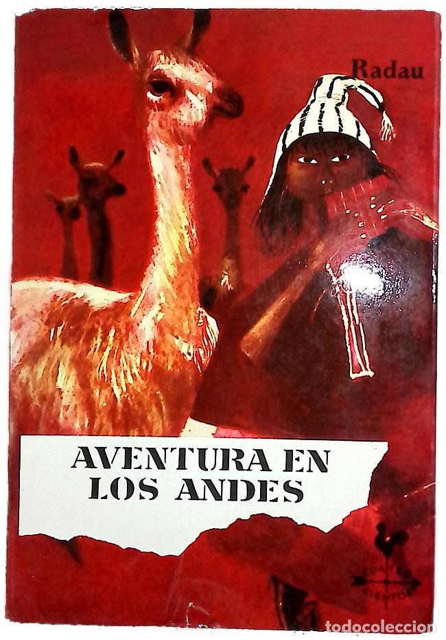 Libros: Aventura en los Andes - Radau, Hanns; God&oacute; Costa, Juan