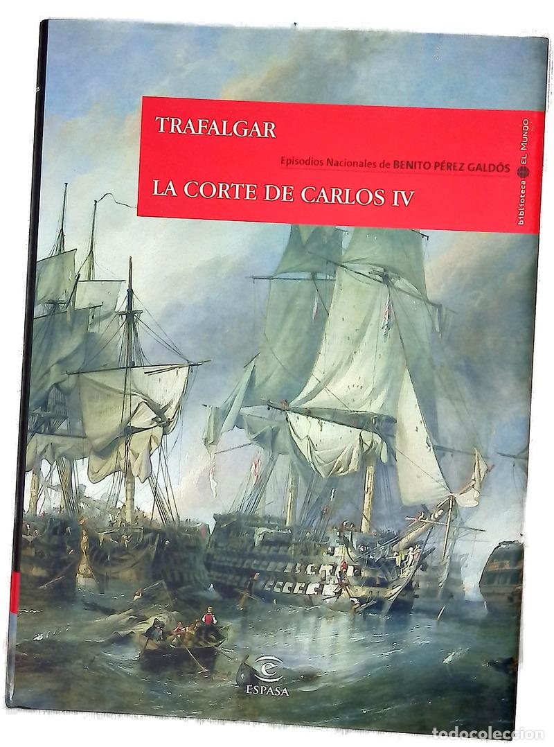 Libros: Trafalgar La corte de Carlos IV
