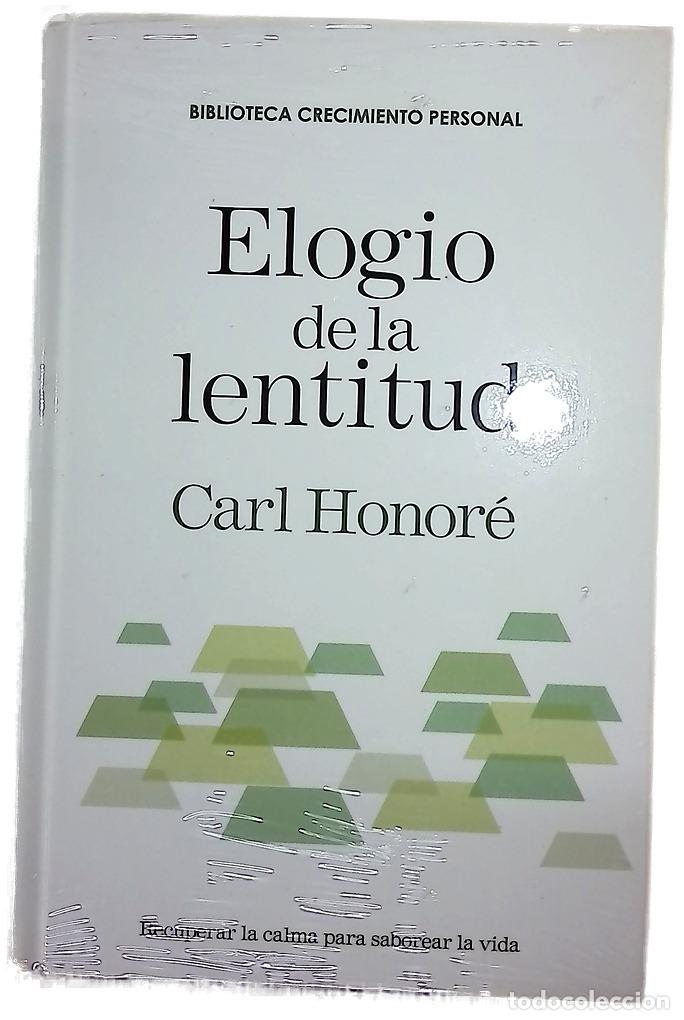 Libros: Elogio de la lentitud - Honor&eacute;, Carl