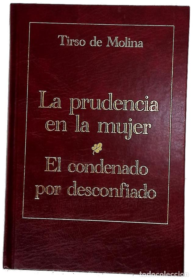 B&uuml;cher: La prudencia en la mujer ; El condenado por desconfiado /