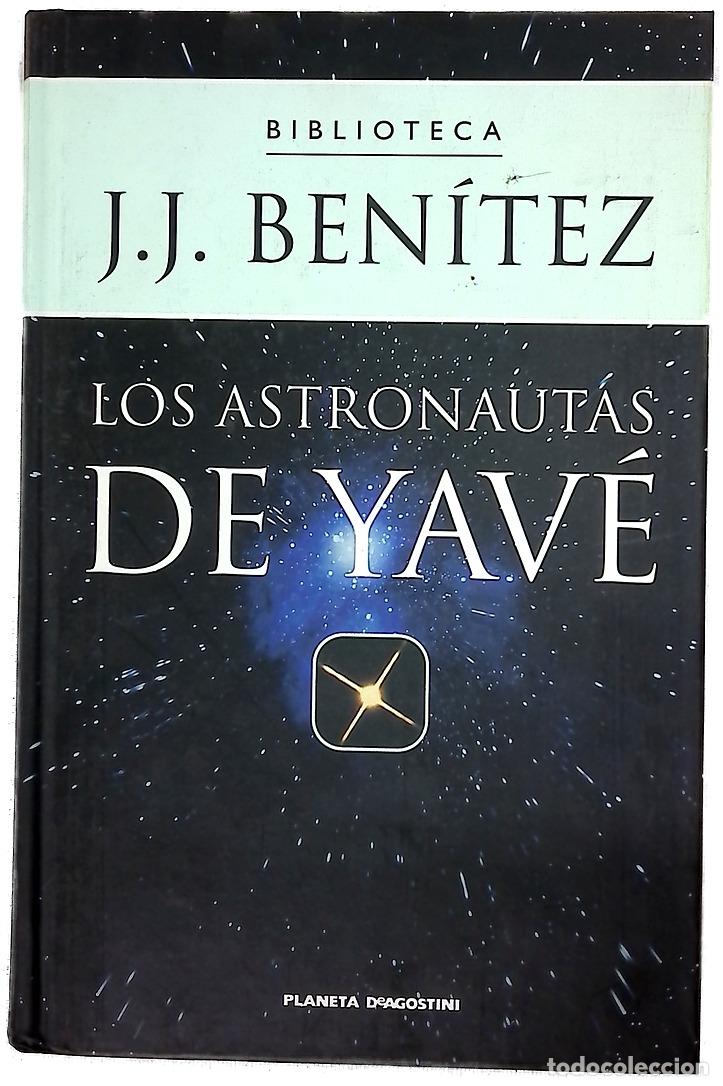 books: Los astronautas de Yav&eacute; - Ben&iacute;tez, J. J