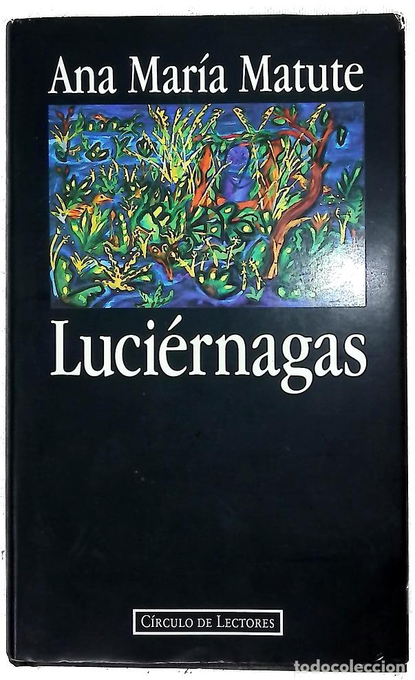books: Luci&eacute;rnagas - Matute, Ana Mar&iacute;a