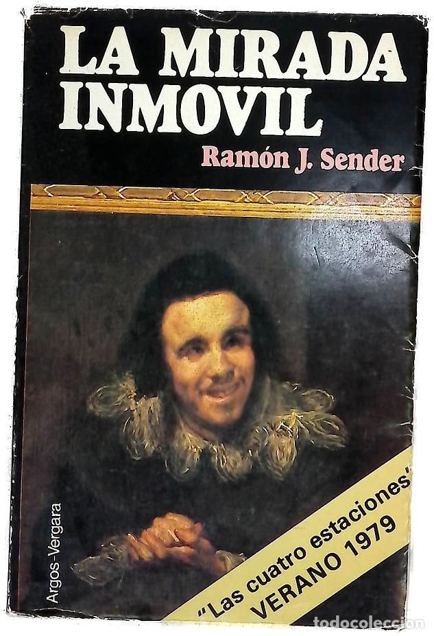 books: La mirada inm&oacute;vil - Sender, Ram&oacute;n J