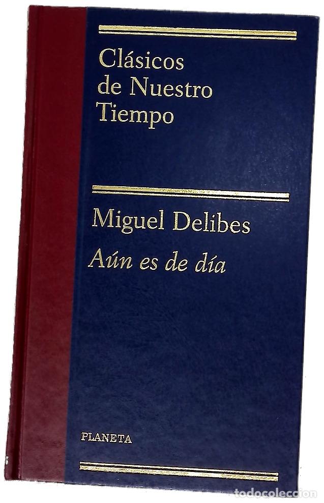 books: A&uacute;n es de d&iacute;a - Delibes, Miguel