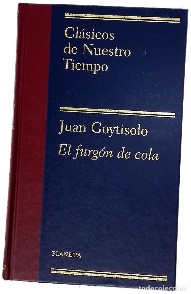 Libri di seconda mano: El furg&oacute;n de cola - Goytisolo, Juan