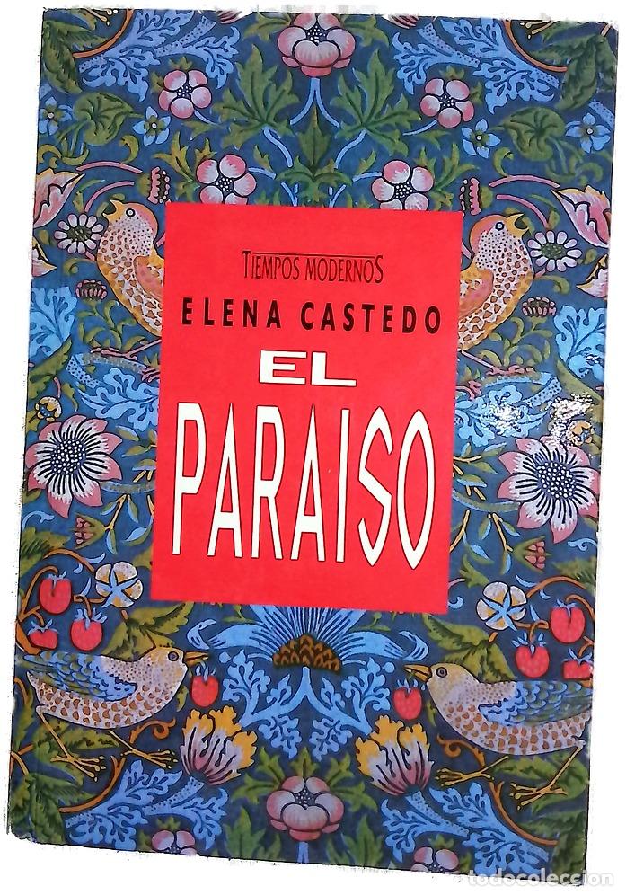 Libri di seconda mano: El Paraiso - Elena Castedo