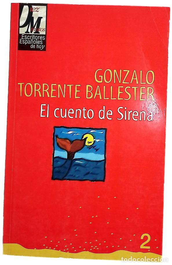 Libri di seconda mano: El cuento de sirena - Ballester, Torrente Gonzalo