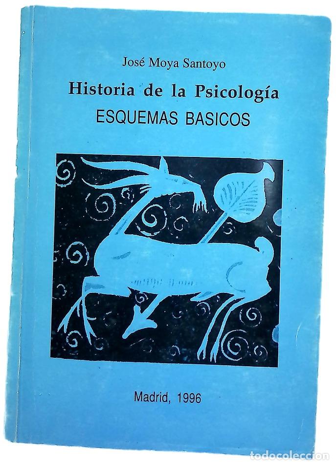 Libri di seconda mano: Historia de la psicolog&iacute;a esquemas b&aacute;sicos