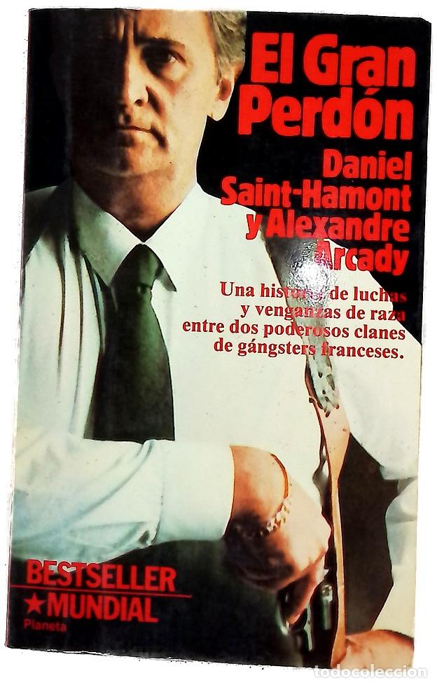 Libri di seconda mano: El gran perd&oacute;n novela - Saint-Hamont, Daniel; Le Henry, Alain; Arcady, Alexandre; Pedr&oacute;s, Mina