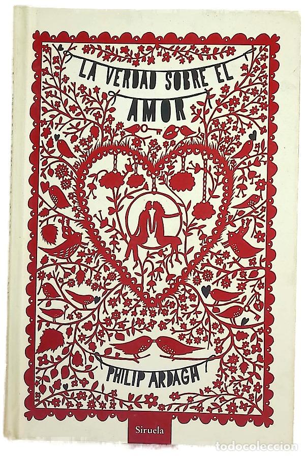 Libri di seconda mano: La verdad sobre el amor - Ardagh, Philip