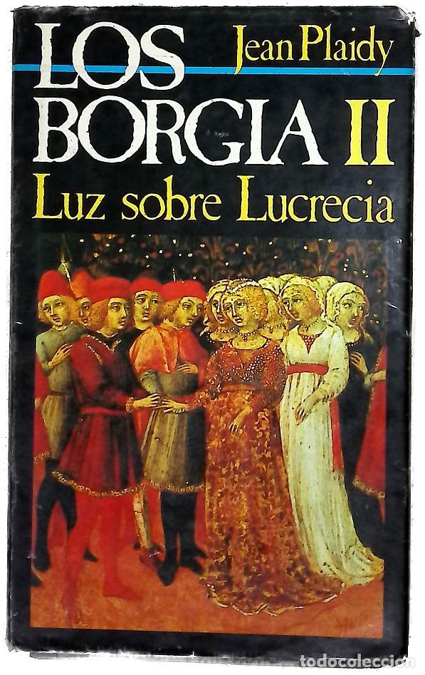 B&uuml;cher: Los Borgia II: Luz sobre Lucrecia