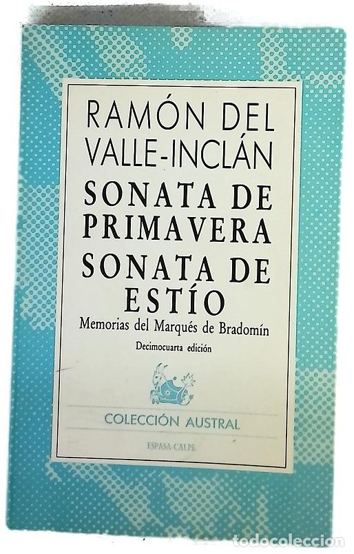 Libri di seconda mano: Sonata de primavera Sonata de est&iacute;o : memorias del Marqu&eacute;s de Bradom&iacute;n
