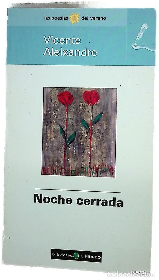 Livres: Noche cerrada - Aleixandre, Vicente