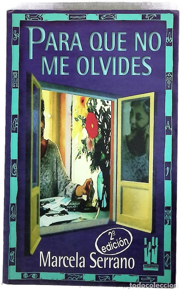 Livres: Para que no me olvides - Serrano, Marcela