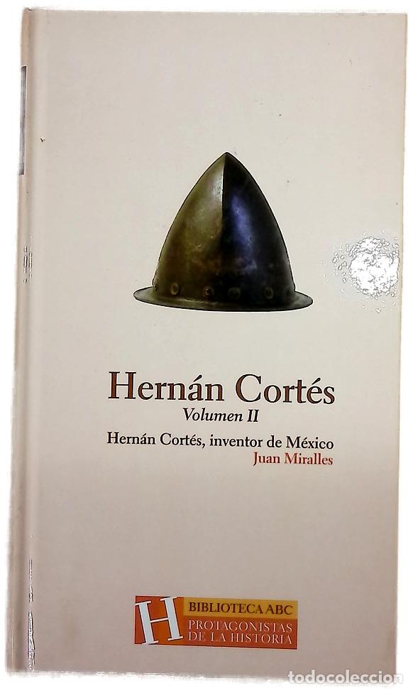 Livres: Hern&aacute;n Cort&eacute;s inventor de M&eacute;xico Vol II