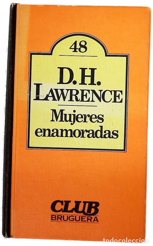 Livres: Mujeres enamoradas - Lawrence, D. H; Escohotado, Antonio
