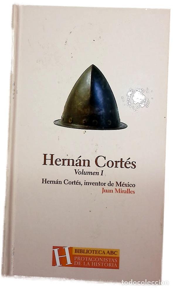 Livres: Hern&aacute;n Cort&eacute;s inventor de M&eacute;xico Vol I