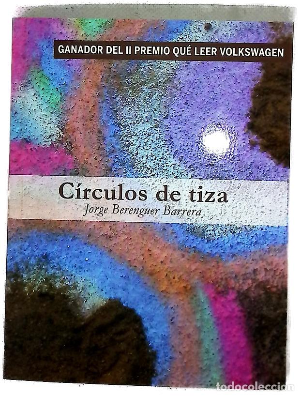 Libri di seconda mano: C&iacute;rculos de tiza - Berenguer Barrera, Jorge